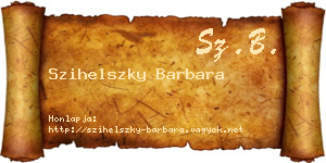 Szihelszky Barbara névjegykártya
